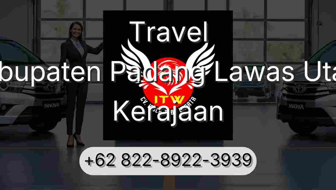 Travel Kabupaten Padang Lawas Utara Kerajaan