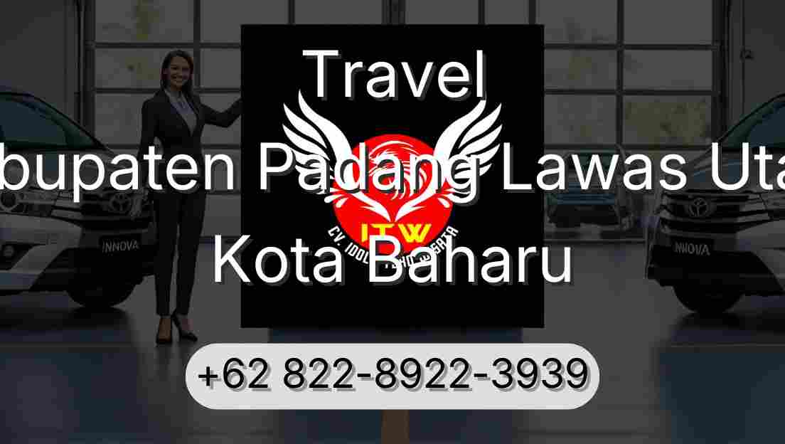 Travel Kabupaten Padang Lawas Utara Kota Baharu