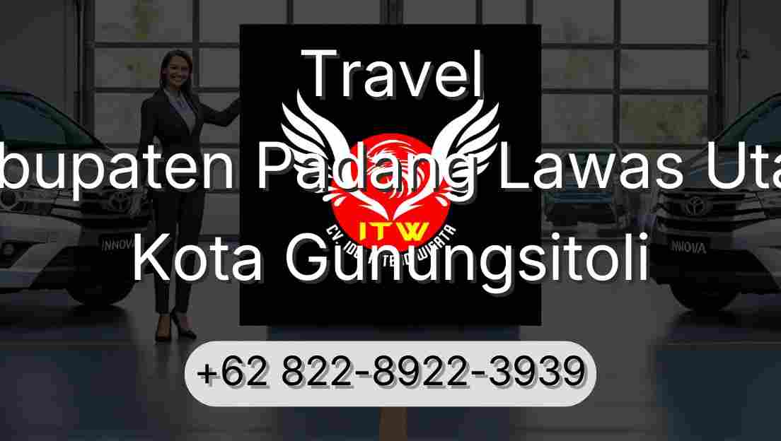 Travel Kabupaten Padang Lawas Utara Kota Gunungsitoli