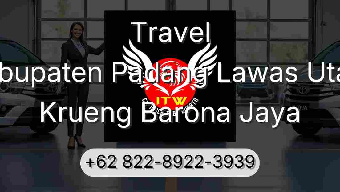 Travel Kabupaten Padang Lawas Utara Krueng Barona Jaya