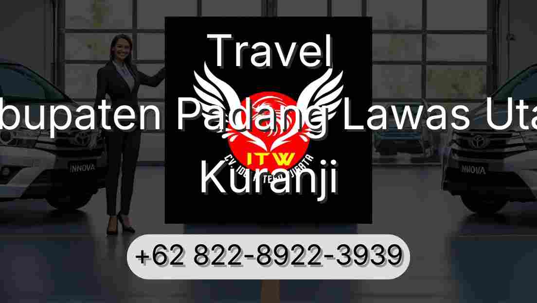 Travel Kabupaten Padang Lawas Utara Kuranji