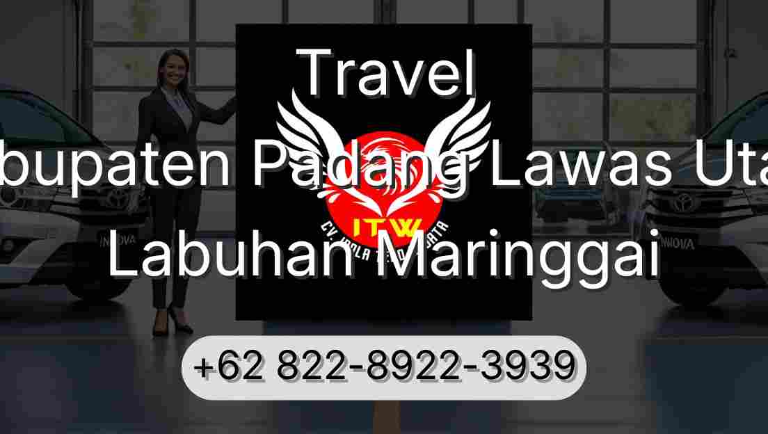 Travel Kabupaten Padang Lawas Utara Labuhan Maringgai