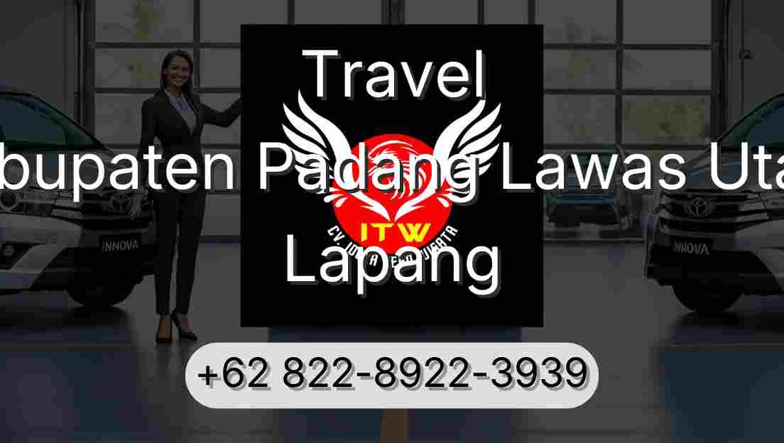 Travel Kabupaten Padang Lawas Utara Lapang