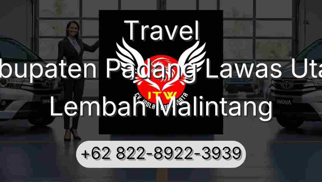 Travel Kabupaten Padang Lawas Utara Lembah Malintang