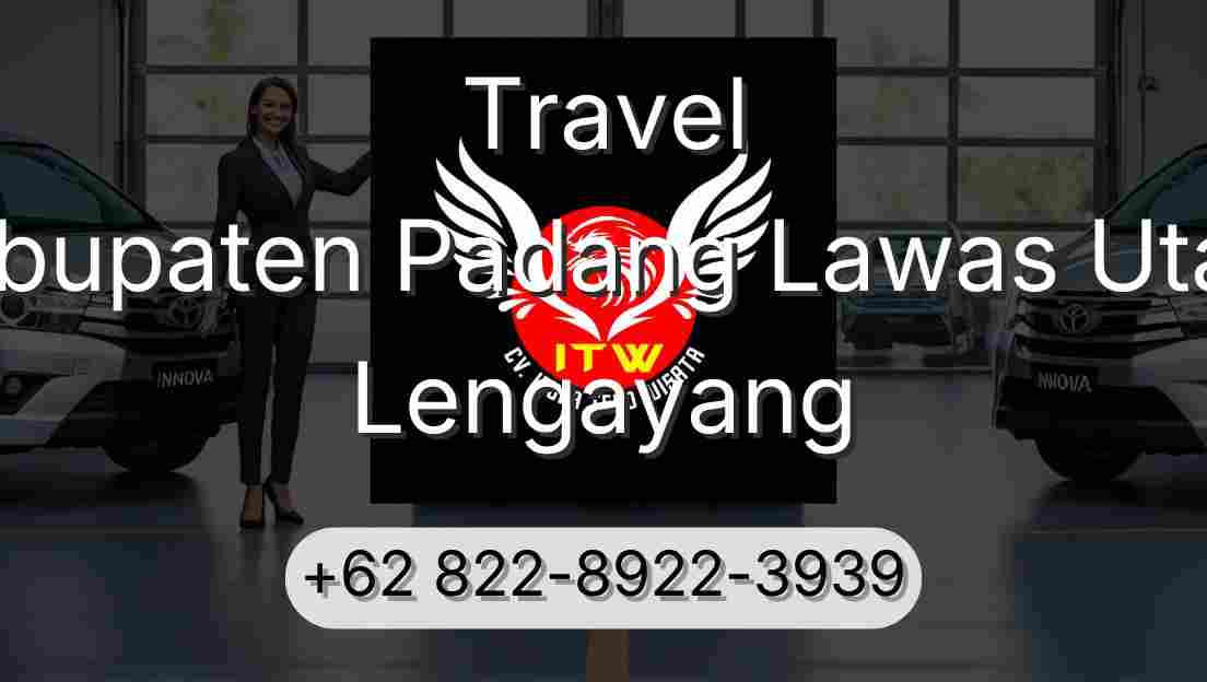 Travel Kabupaten Padang Lawas Utara Lengayang