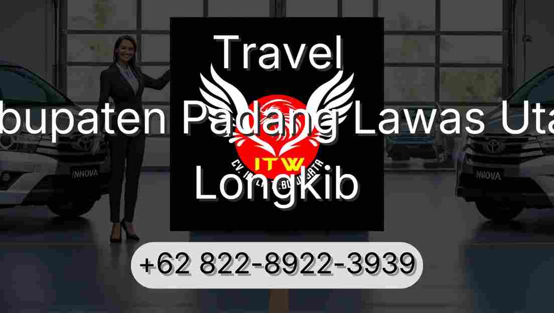 Travel Kabupaten Padang Lawas Utara Longkib