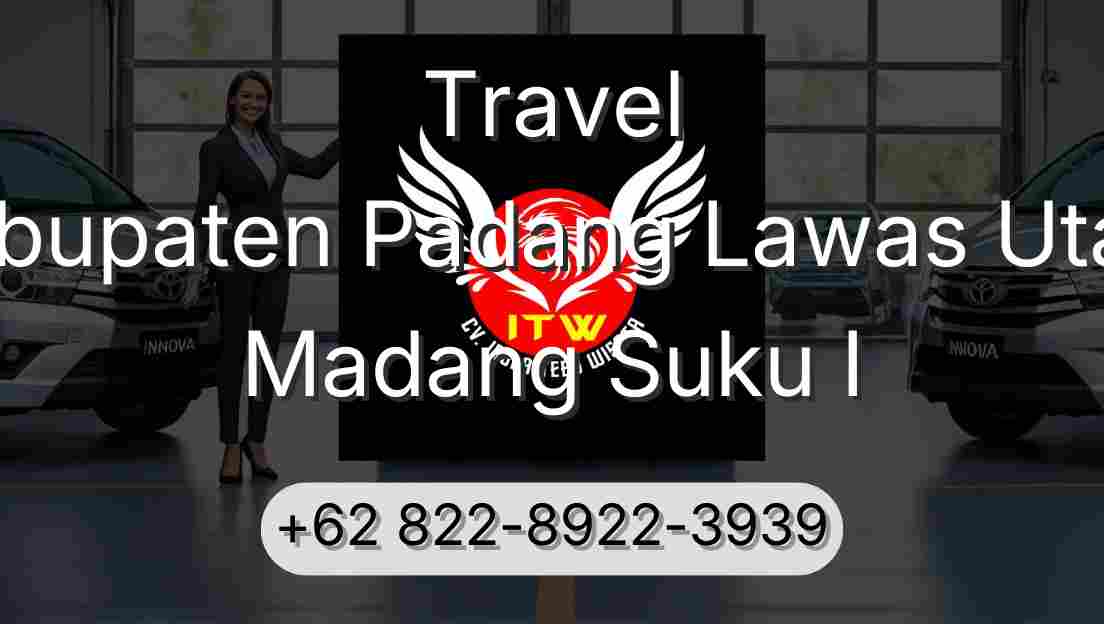 Travel Kabupaten Padang Lawas Utara Madang Suku I