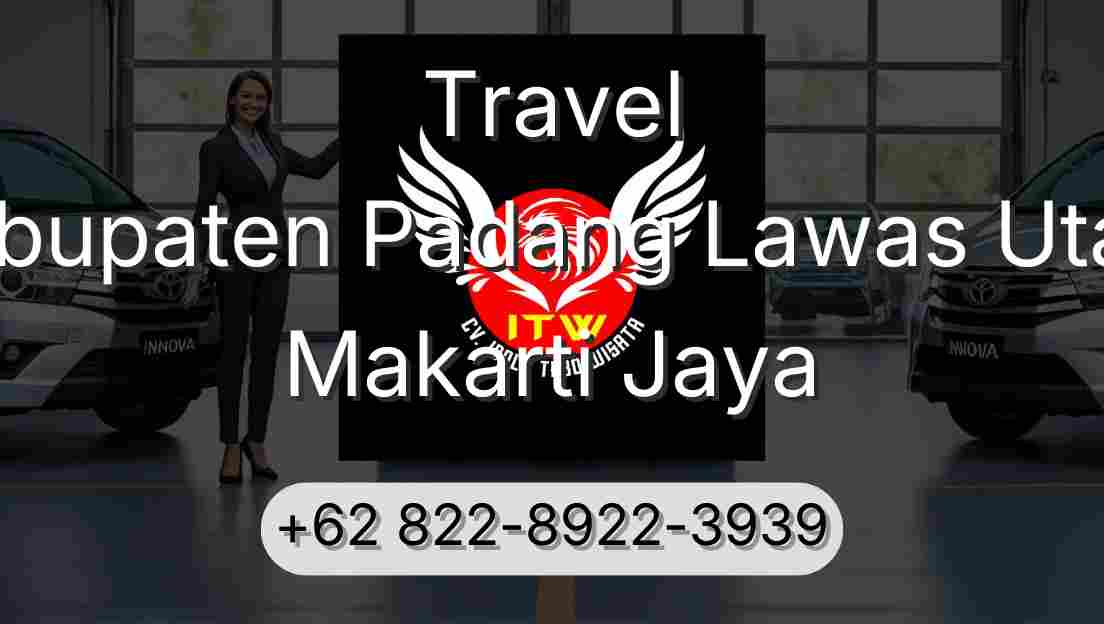 Travel Kabupaten Padang Lawas Utara Makarti Jaya