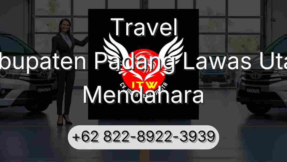 Travel Kabupaten Padang Lawas Utara Mendahara