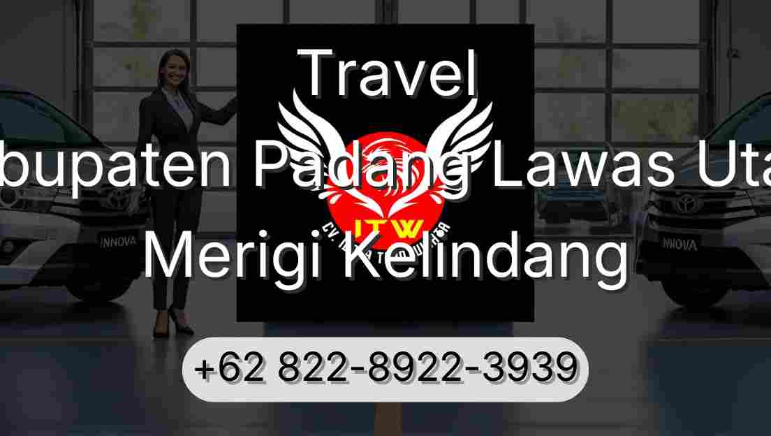 Travel Kabupaten Padang Lawas Utara Merigi Kelindang