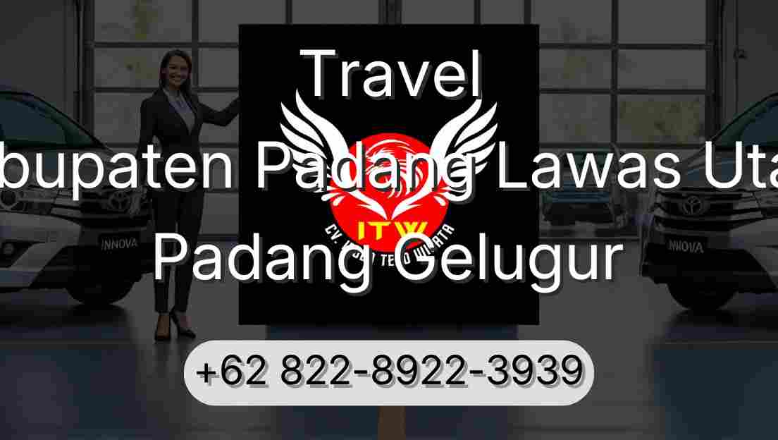 Travel Kabupaten Padang Lawas Utara Padang Gelugur