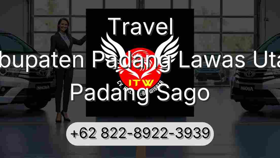 Travel Kabupaten Padang Lawas Utara Padang Sago