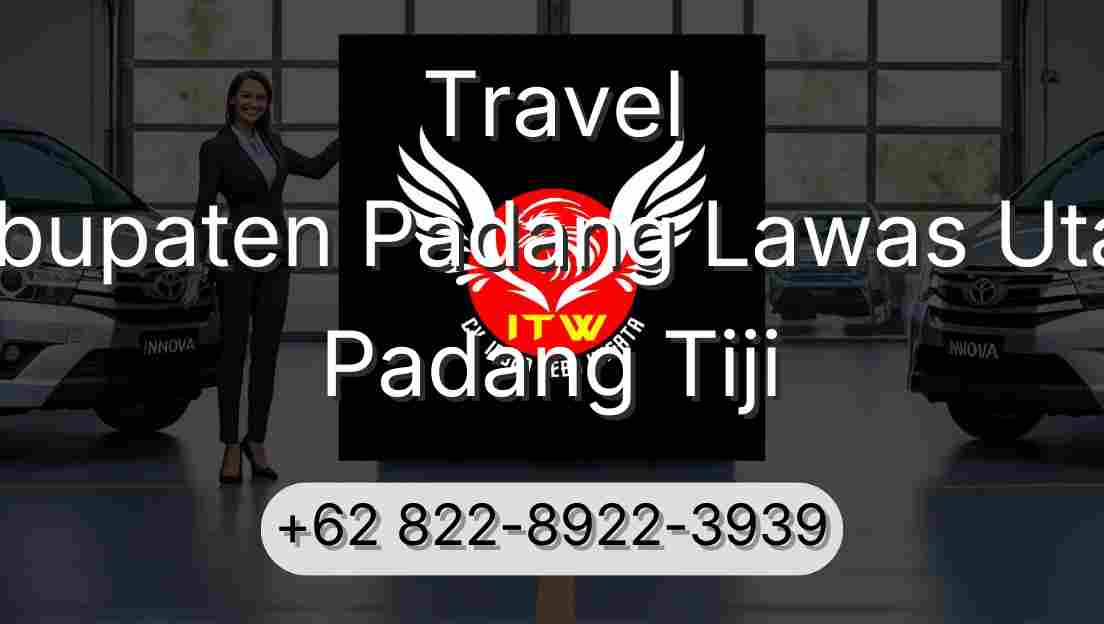 Travel Kabupaten Padang Lawas Utara Padang Tiji