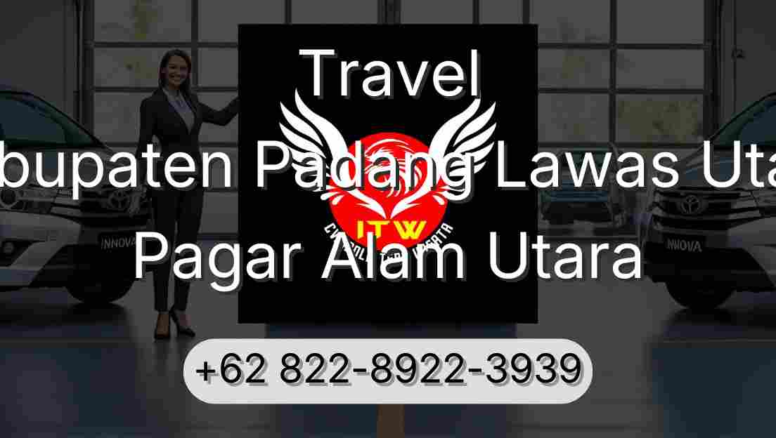 Travel Kabupaten Padang Lawas Utara Pagar Alam Utara