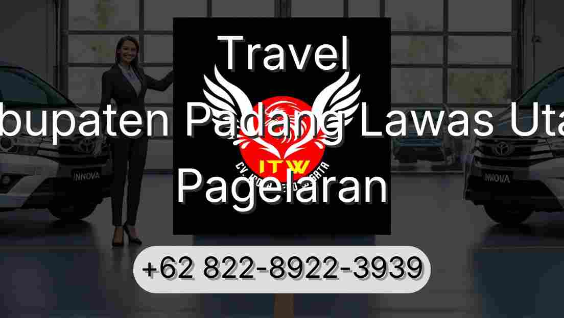 Travel Kabupaten Padang Lawas Utara Pagelaran