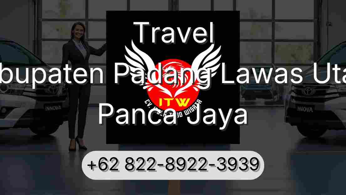 Travel Kabupaten Padang Lawas Utara Panca Jaya