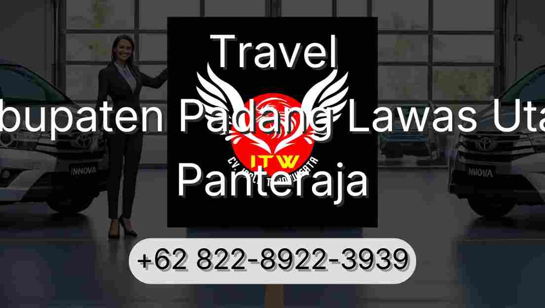 Travel Kabupaten Padang Lawas Utara Panteraja