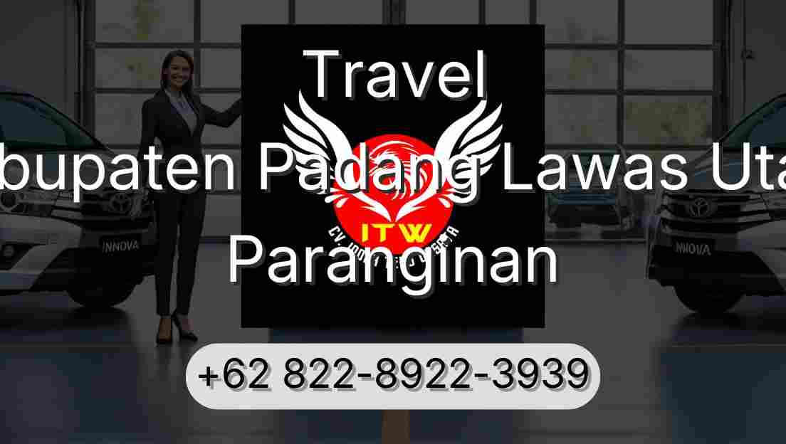 Travel Kabupaten Padang Lawas Utara Paranginan