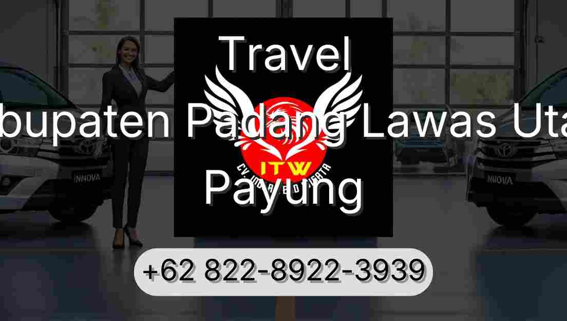Travel Kabupaten Padang Lawas Utara Payung