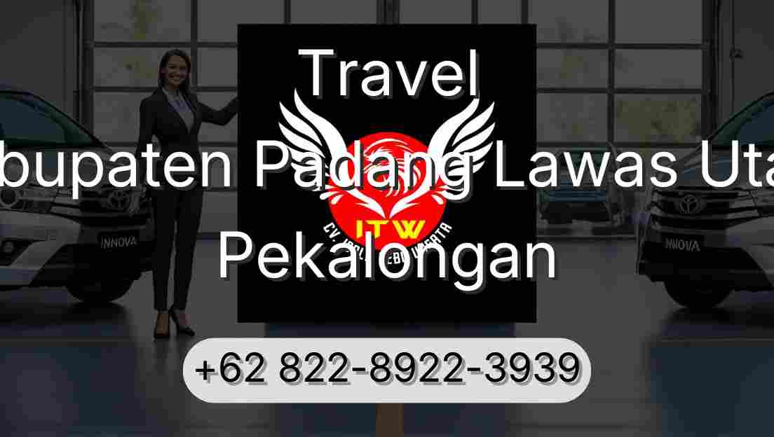 Travel Kabupaten Padang Lawas Utara Pekalongan