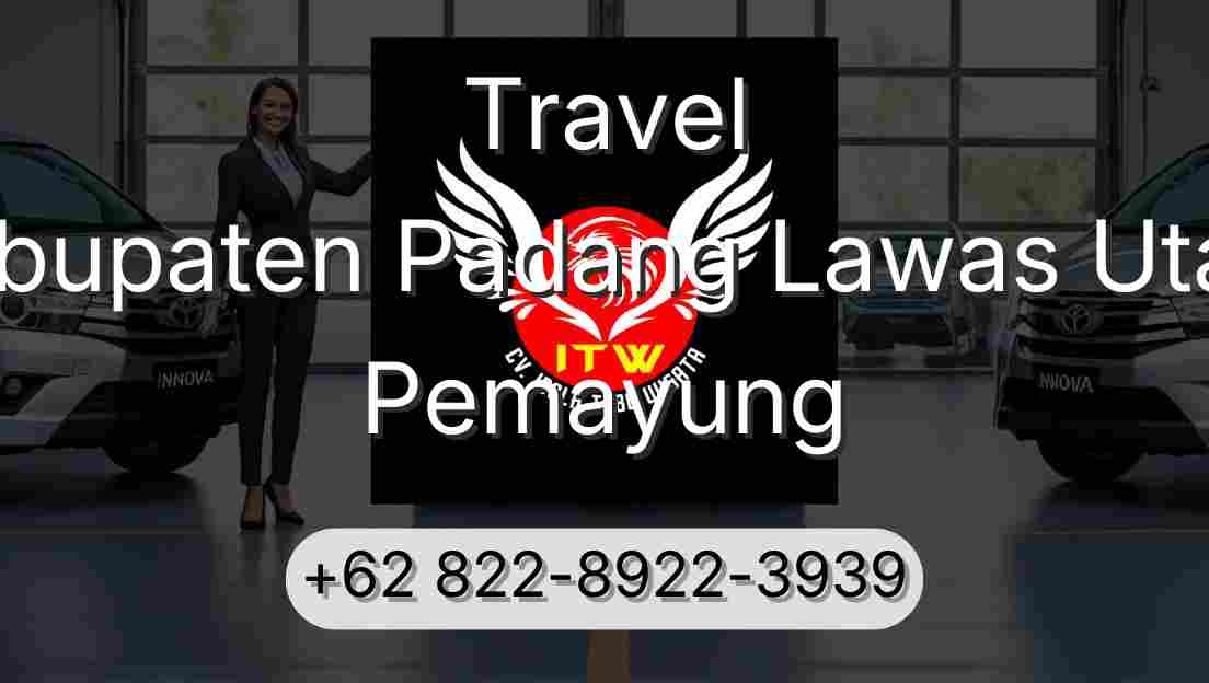 Travel Kabupaten Padang Lawas Utara Pemayung