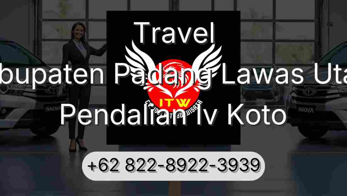 Travel Kabupaten Padang Lawas Utara Pendalian Iv Koto