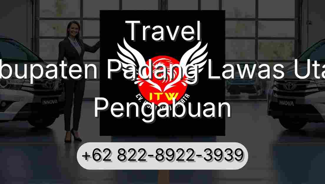 Travel Kabupaten Padang Lawas Utara Pengabuan