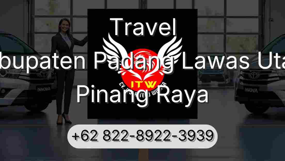 Travel Kabupaten Padang Lawas Utara Pinang Raya