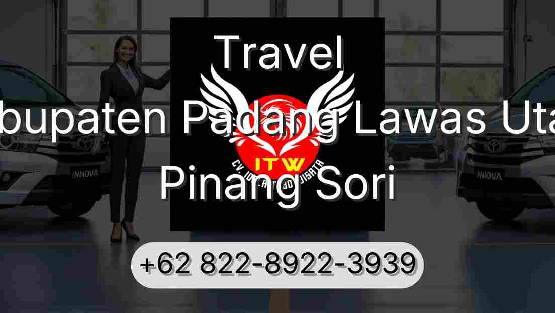 Travel Kabupaten Padang Lawas Utara Pinang Sori