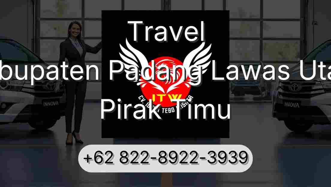 Travel Kabupaten Padang Lawas Utara Pirak Timu