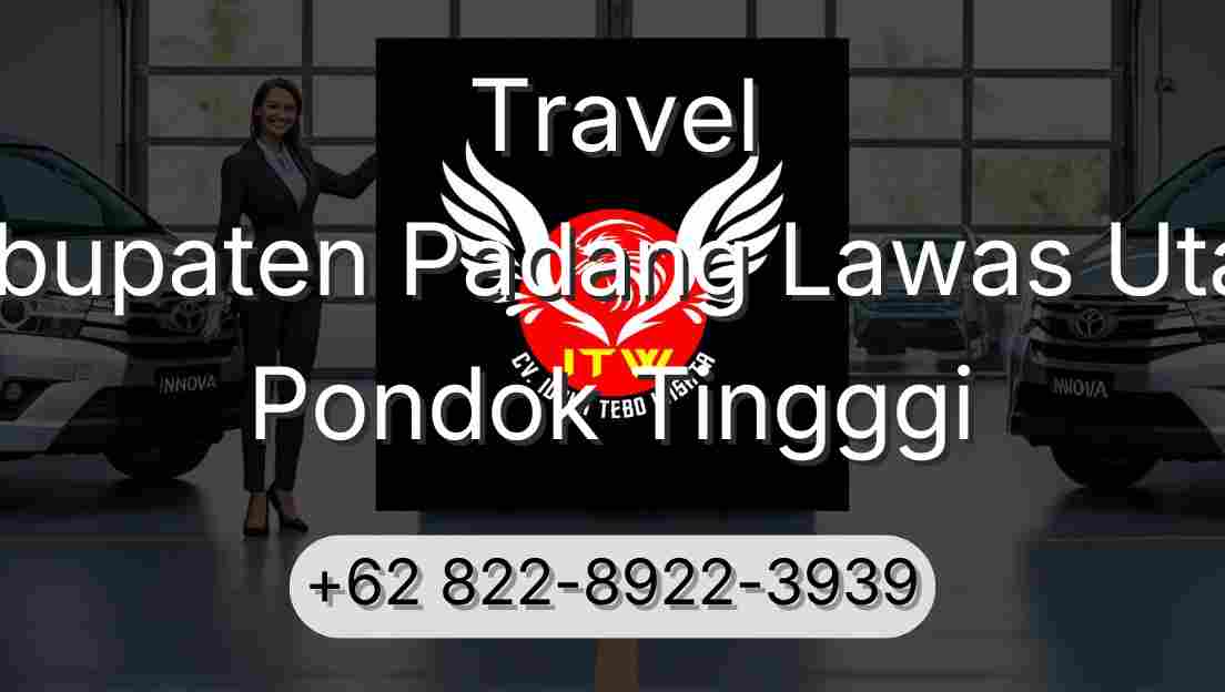 Travel Kabupaten Padang Lawas Utara Pondok Tingggi