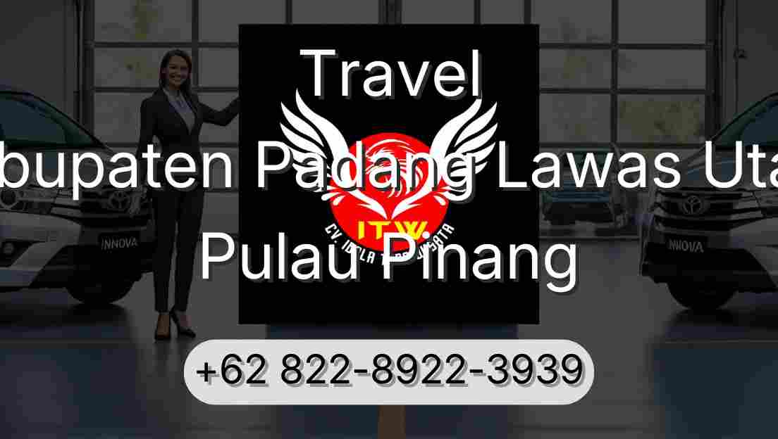 Travel Kabupaten Padang Lawas Utara Pulau Pinang