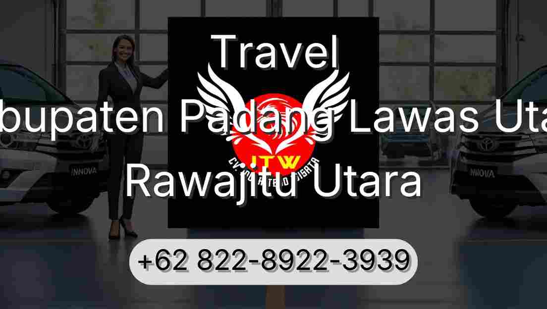 Travel Kabupaten Padang Lawas Utara Rawajitu Utara