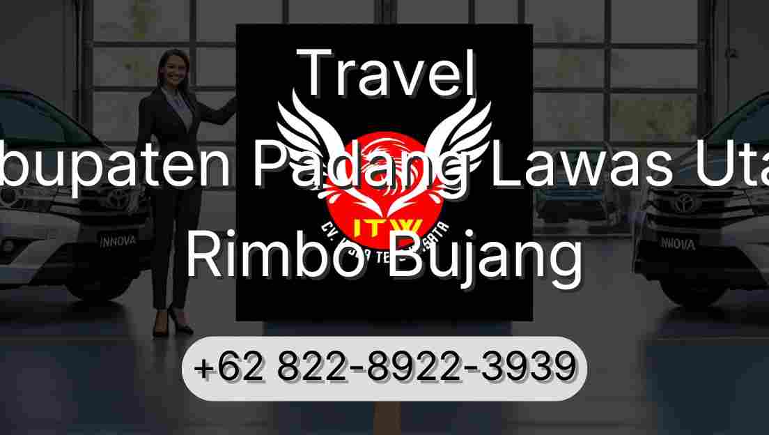 Travel Kabupaten Padang Lawas Utara Rimbo Bujang