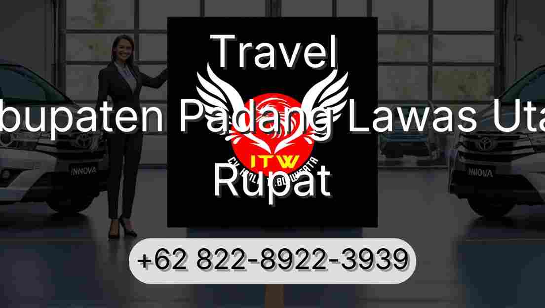 Travel Kabupaten Padang Lawas Utara Rupat