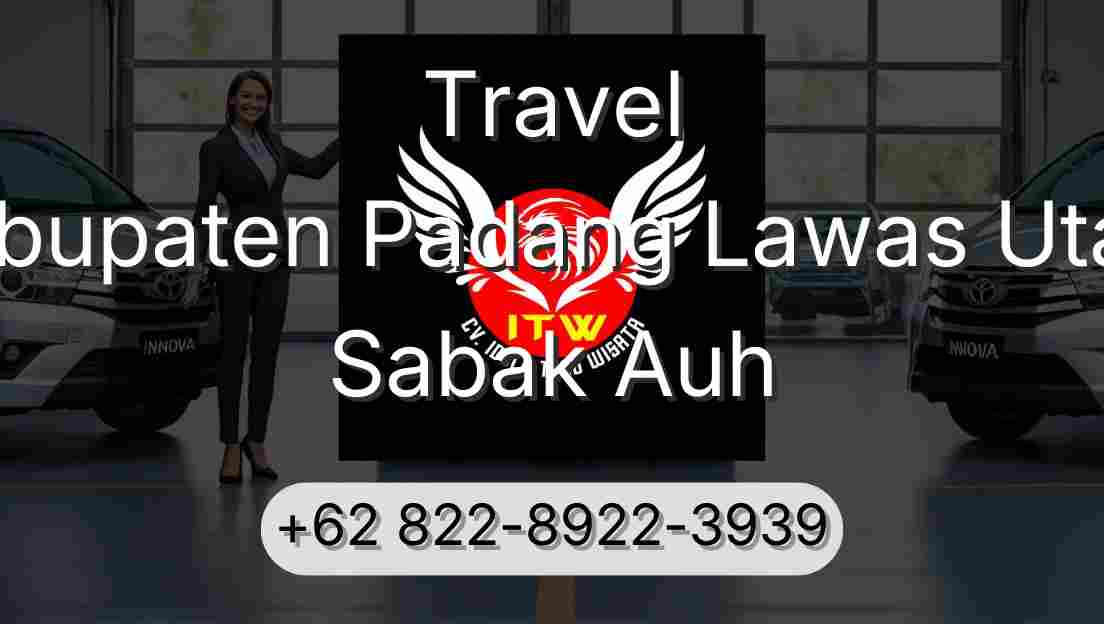 Travel Kabupaten Padang Lawas Utara Sabak Auh