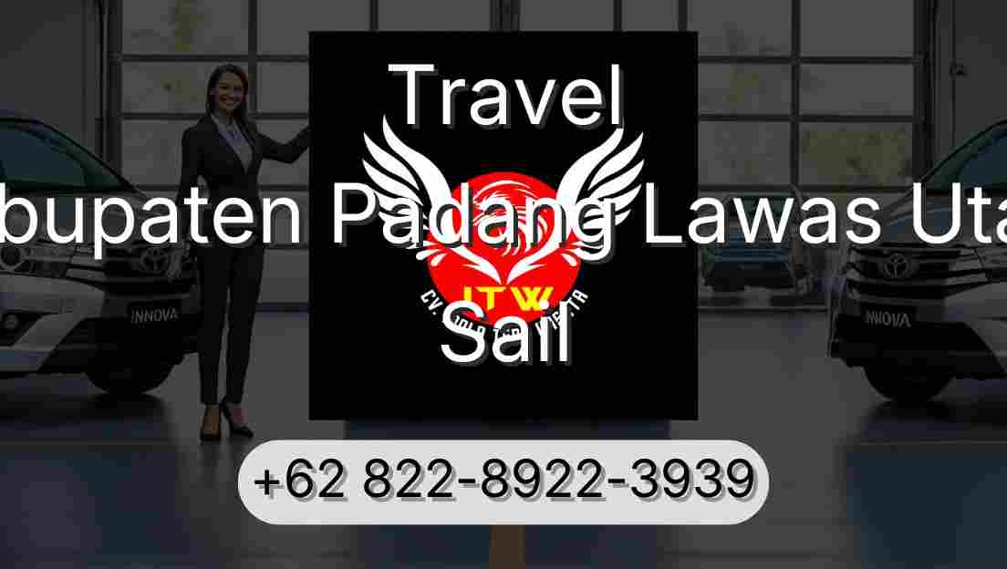 Travel Kabupaten Padang Lawas Utara Sail