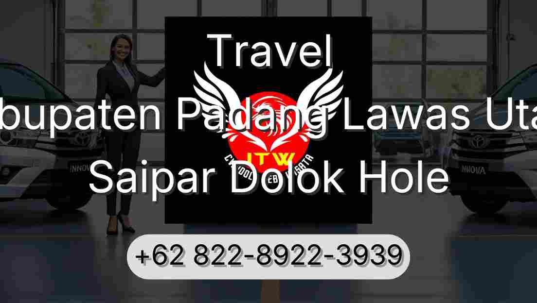 Travel Kabupaten Padang Lawas Utara Saipar Dolok Hole