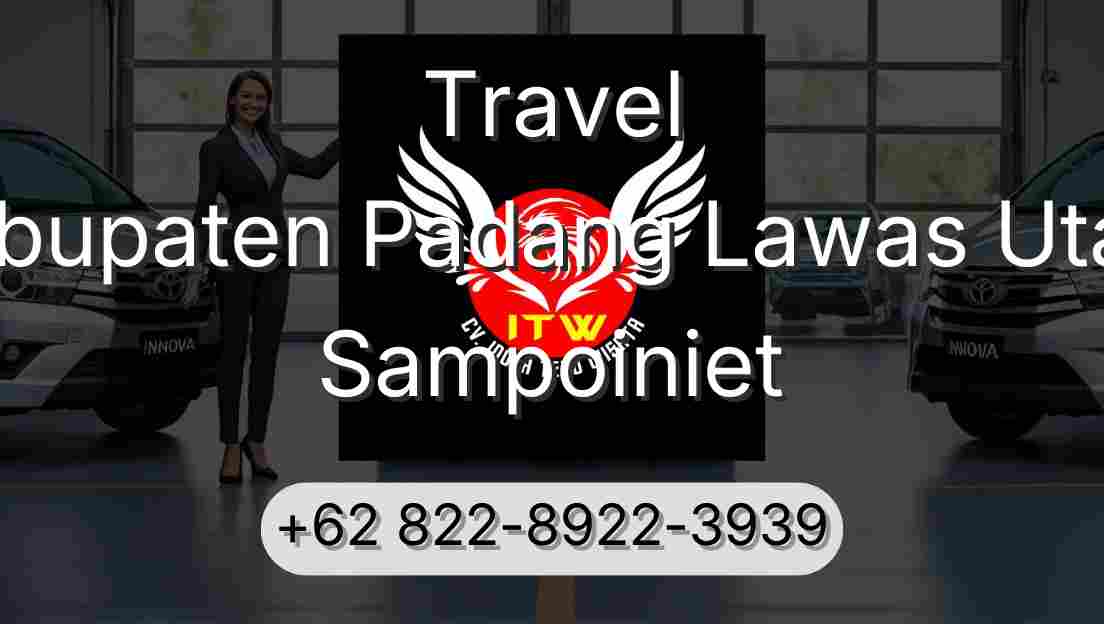 Travel Kabupaten Padang Lawas Utara Sampoiniet