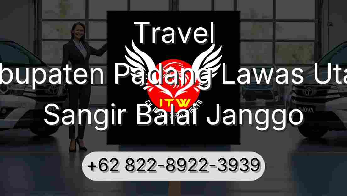 Travel Kabupaten Padang Lawas Utara Sangir Balai Janggo