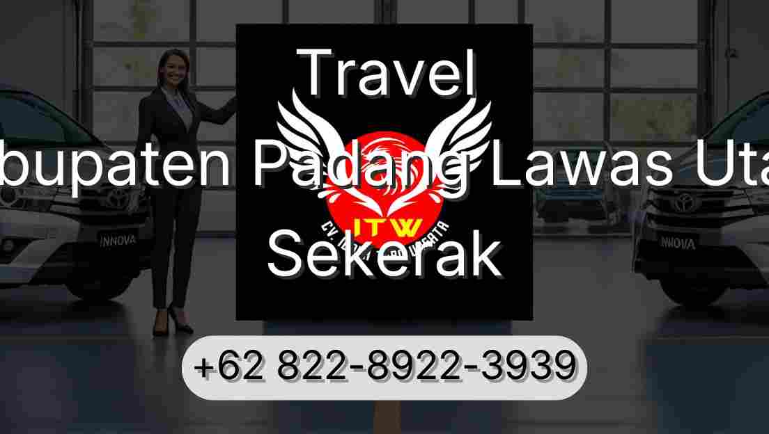 Travel Kabupaten Padang Lawas Utara Sekerak