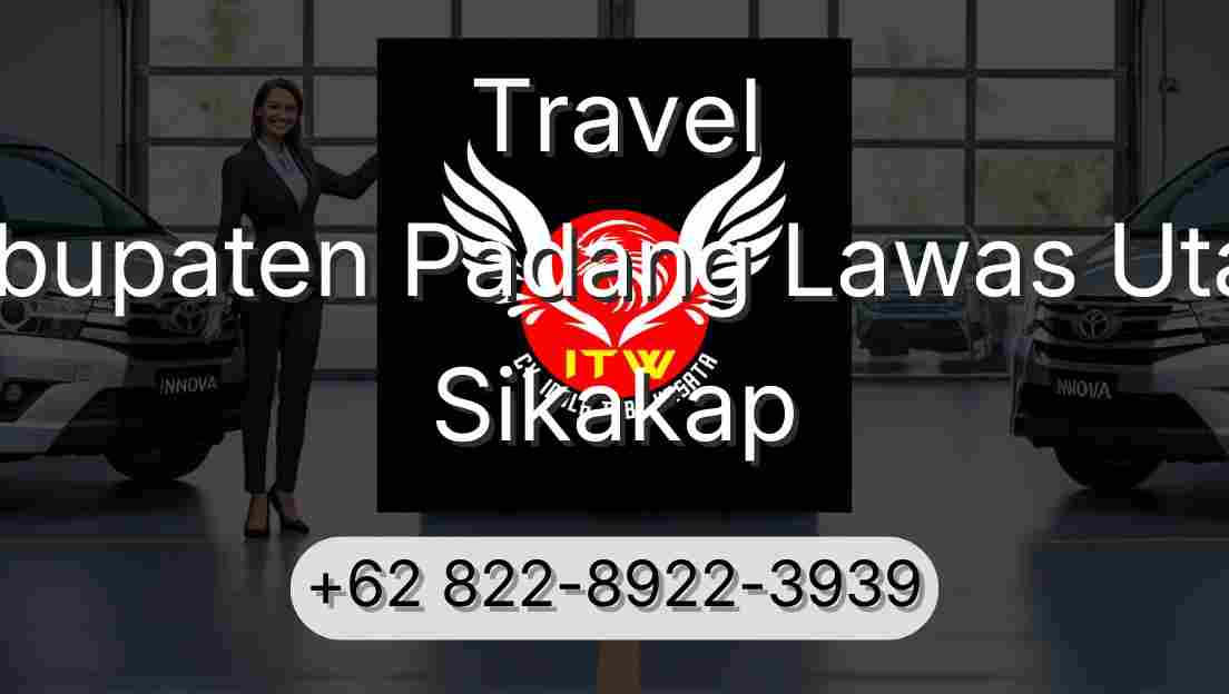 Travel Kabupaten Padang Lawas Utara Sikakap