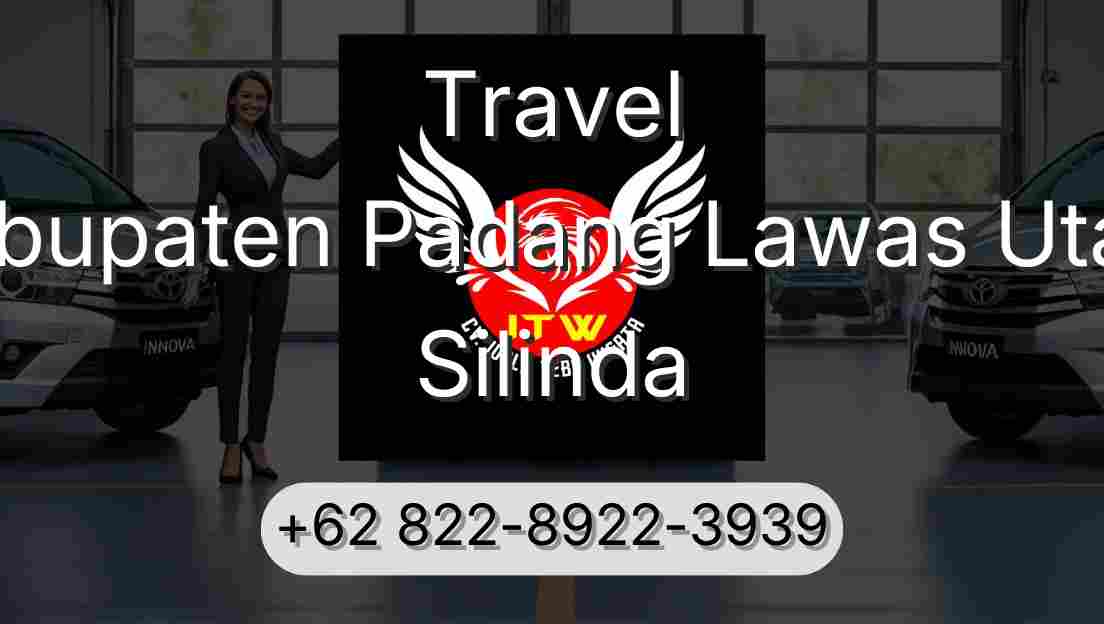 Travel Kabupaten Padang Lawas Utara Silinda