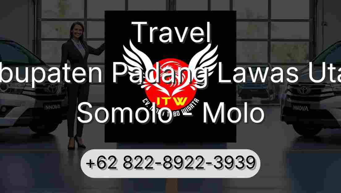 Travel Kabupaten Padang Lawas Utara Somolo - Molo