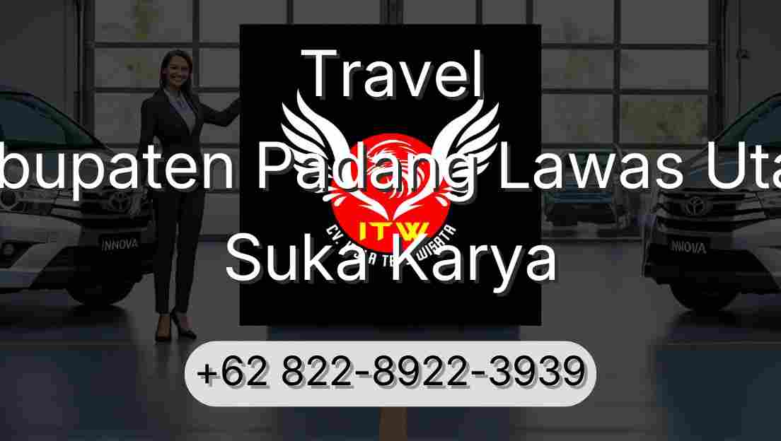 Travel Kabupaten Padang Lawas Utara Suka Karya