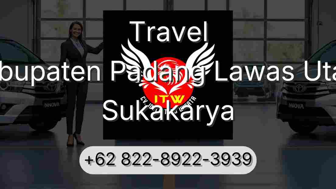 Travel Kabupaten Padang Lawas Utara Sukakarya