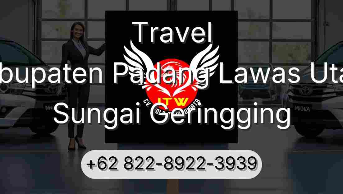Travel Kabupaten Padang Lawas Utara Sungai Geringging