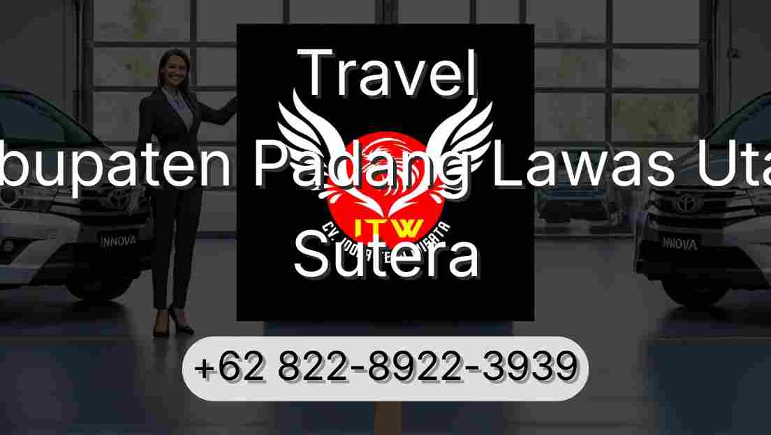 Travel Kabupaten Padang Lawas Utara Sutera