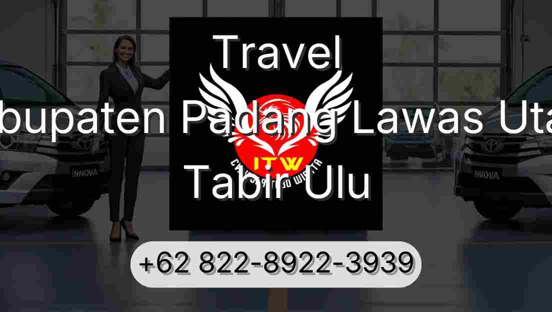 Travel Kabupaten Padang Lawas Utara Tabir Ulu