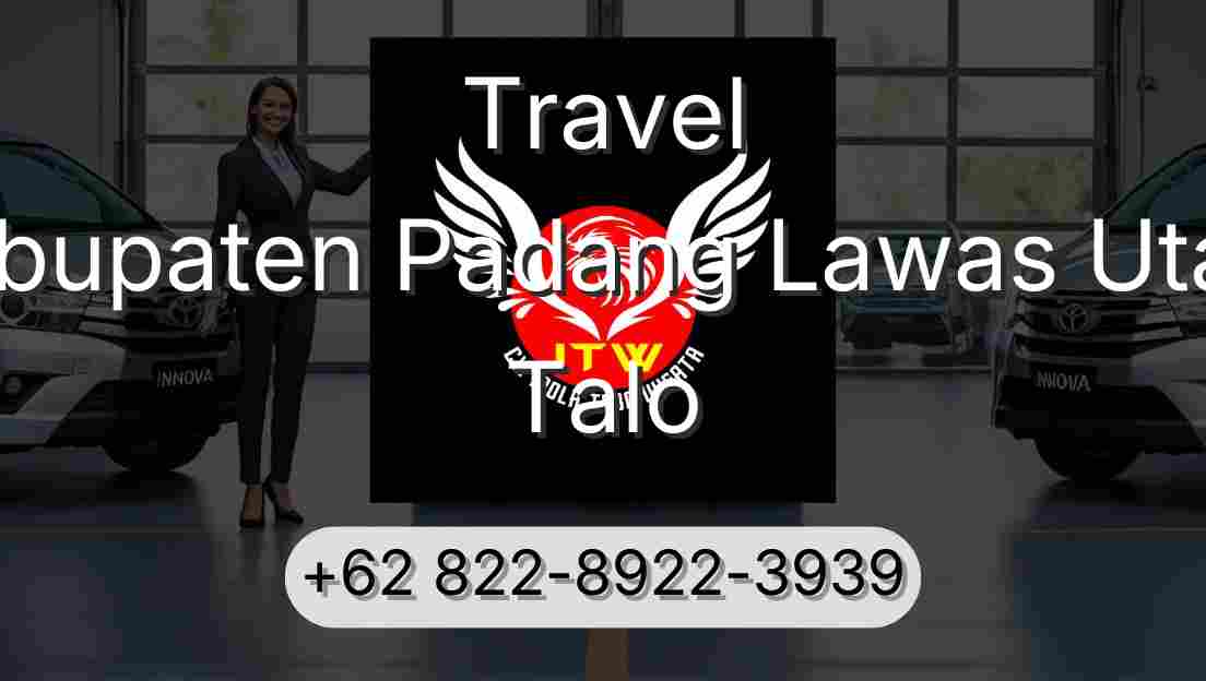 Travel Kabupaten Padang Lawas Utara Talo